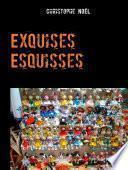 Exquises Esquisses 1
