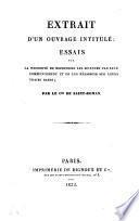 Extrait d'un ouvrage intitulé: Essais sur la nécessité de reprendre les sciences par leur commencement et de les réasseoir sur leurs vraies bases