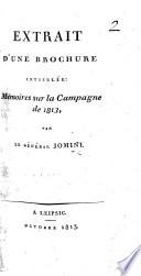 Extrait d'une brochure intitulée : Mémoires sur la Campagne de 1813