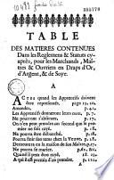 Extrait des registres du Conseil d'Estat. Règlemens et statuts concernant le commerce, art et fabrique des draps or, argent et soie et autres étoffes mélangées qui se font dans la ville de Lyon, fauxbourgs d'icelle, etc