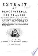 Extrait du Procès-Verbal des Séances de la Sénéchaussée de Quimper présidées par M. le Goazre de Kervelegan ... suivi du cahier des charges de la Sénéchaussée, etc