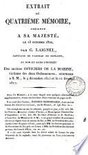 Extrait du quatrième mémoire, présenté à sa majesté ... au nom et dans l'intérêt des anciens officiers de la marine