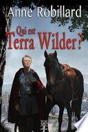 Extrait Qui est Terra Wilder?