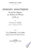 Extraits analytiques des minutes déposées aux Archives de l'Yonne (3 E 11) par Me Michel-Paul Hanne, notaire à Coulanges-la-Vineuse