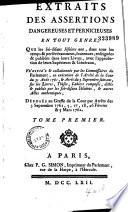 Extraits des assertions dangereuses et pernicieuses en tout genre que les soi-disans jésuites ont, dans tous les temps et persévéramment, soutenues, enseignées et publiées dans leurs livres...