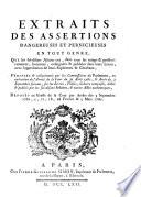 Extraits des assertions dangereuses et pernicieuses en tout genre, que les soi-disans Jésuites ont ... soutenues