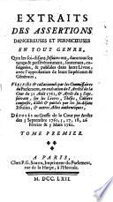 Extraits des assertions dangereuses et pernicieuses en tout genre ... soutenues et enseignées par ... les Jesuites