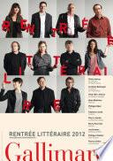 EXTRAITS - La rentrée littéraire Gallimard 2012