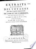 Extraits raisonnés des voyages faits dans les parties septentrionales de l'Asie et de l'Amérique, ou nouvelles preuves d'un passage aux Indes par le Nord, démontrées par Mr Engel...