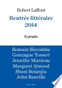 Extraits Rentrée littéraire Robert Laffont 2014