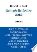 Extraits Rentrée littéraire Robert Laffont 2015