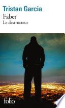 Faber. Le destructeur