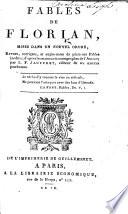 Fables de Florian, mises dans un nouvel ordre, revues, corrigées, et augmentées de plusieurs fables inédites ... par L. F. Jauffret
