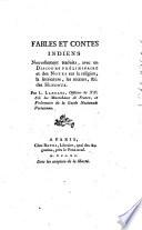 Fables et Contes Indiens nouvellement traduits avec un discours préliminaire et des notes sur la religion, la litterature, les mœurs &c. des Hindoux. Par L. Langlès
