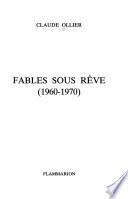 Fables sous rêve, 1960-1970