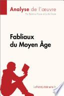 Fabliaux du Moyen Âge (Analyse de l'œuvre)