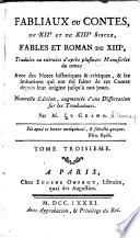 Fabliaux ou contes, fables et romans du XIIe et du XIIIe siècle...