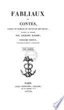Fabliaux ou contes, fables et romans du XIIe et du XIIIe siecle traduits ou extraits. 3. ed. augmentee