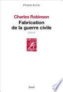 Fabrication de la guerre civile