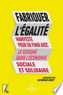 Fabriquer l'égalité