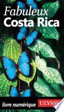 Fabuleux Costa Rica