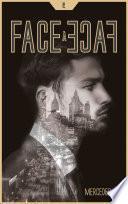 Face à face - Tome 2