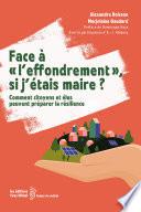 Face à l'effondrement, si j'étais maire ?