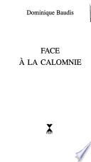Face à la calomnie