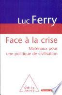Face à la crise