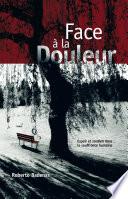 Face à la douleur