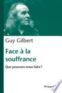 Face à la souffrance. Que pouvons nous faire ?