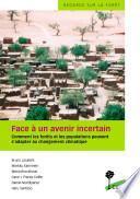 Face à un avenir incertain : comment les forêts et les populations peuvent s’adapter au changement climatique