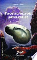Face au miroir sans reflet