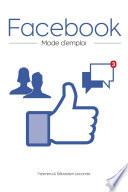 Facebook, mode d'emploi
