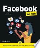 Facebook pour les Nuls, grand format, 3 éd.