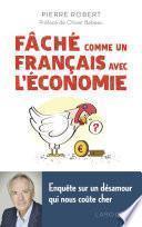 Fâché comme un Français avec l'économie