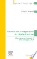Faciliter les changements en psychothérapie