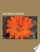 Facteur D'Orgue