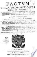 Factum circa propositiones libri cui titulus. Le miroir de la piete' chrestienne, ... Par Flore de Sainte Foy. A Liege, chez Pierre Bonnard, 1677. Ex quibus fideliter ectractis, et collectis, collatisque cum Jansenianâ doctrinâ, clarè patet, illas prava & haeretica dogmata continere, ab ecclesiâ catholicâ saepiùs damnata; & falsò D. Augustino adscribi; quamvis frudulenter inversa & detorta. Tribus columnis digestum opus. ... Authore D. Andrea Sanguin, praesbitero canonico theologo ecclesiae collegiatae & regiae sancti Andreae Gratianopolis