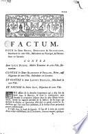 Factum pour les sieurs Brun, Bernard et Roucellet, marchands de cette ville, défendeurs au principal, et demandeurs en garantie. Contre sieur Louis Dubois... sieurs Blanchet et Peillon, frères... sieur Lafont Desfaux et encore les frères Guy, negocians en cette ville [signé Bertin, neveu, avocat]...