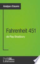 Fahrenheit 451 de Ray Bradbury (Analyse approfondie)