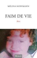 Faim de vie