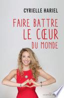 Faire battre le cœur du monde