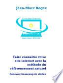Faire connaître votre site internet avec la méthode du référencement naturel