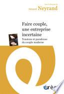 Faire couple, une entreprise incertaine