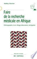 Faire de la recherche médicale en Afrique