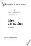 Faire des adultes