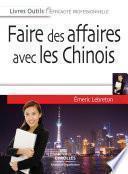 Faire des affaires avec les Chinois
