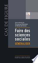 Faire des sciences sociales. Généraliser
