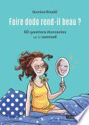 Faire dodo rend-il beau ?